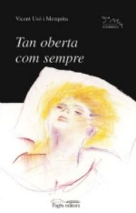 Tan oberta com sempre, de Usó i Mezquita, Vicent | portada del libro