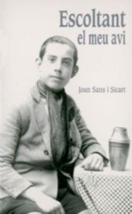Escoltant el meu avi, de Sans i Ricart, Joan | portada del libro