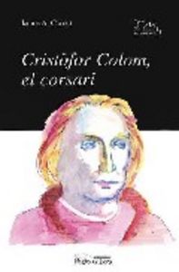 Cristòfor Colom, el corsari, de Cornet, Jacme A. | portada del libro