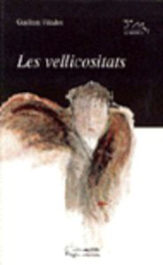 Les vellicositats, de Viladot, Guillem | portada del libro