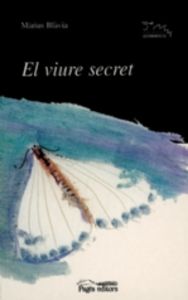 El viure secret, de Blàvia, Màrius | portada del libro