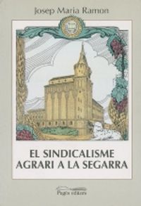 El sindicalisme agrari a la Segarra, de Ramon, Josep M. | portada del libro