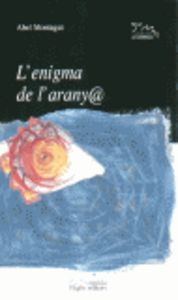 L'enigma de l'arany@, de Montagut, Abel | portada del libro