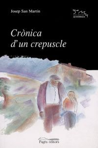 Crònica d'un crepuscle, de San Martín Boncompte, Josep | portada del libro