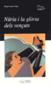 Núria i la glòria dels vençuts, de López Crespí, Miquel | portada del libro