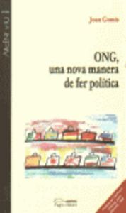 ONG, una nova manera de fer política, de Gomis Sanahuja, Joan | portada del libro