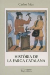 Història de la farga catalana, de Mas, Carlos | portada del libro