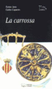 La carrossa, de Juste, Ferran | portada del libro