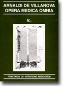 Opera Medica Omnia vol. V.1. Rústica. Tractatus de intentione medicorum, de Arnaldi de Villanova | portada del libro