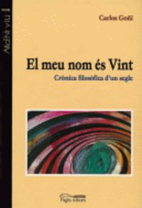 El meu nom és Vint, de Goñi Zubieta, Carlos | portada del libro