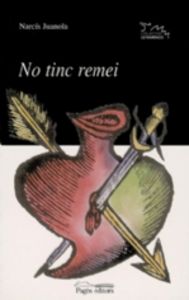 No tinc remei, de Juanola i Roura, Narcís | portada del libro