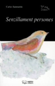 Senzillament persones, de Sanmartín i Sisó, Carles | portada del libro