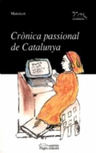 Crònica passional de Catalunya, de Pedrol, Joan | portada del libro