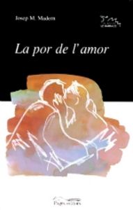 La por de l'amor, de Madern, Josep M. | portada del libro