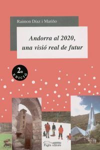 Andorra al 2020, una visió real de futur, de Díaz, Raimon | portada del libro