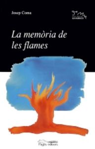 La memòria de les flames, de Coma, Josep | portada del libro