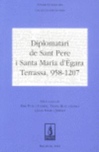 Diplomatari de Sant Pere i Santa Maria d'Ègara. Terrassa, 958-1207, de Puig i Ustrell, Pere | portada del libro