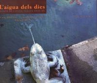 L'aigua dels dies, de Vall Clota, Carme | portada del libro