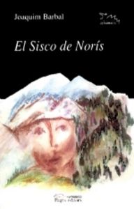 El Sisco de Norís, de Barbal, Joaquim | portada del libro