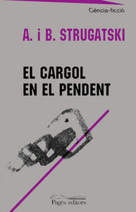 El cargol en el pendent, de Strugatski, Arkady | portada del libro
