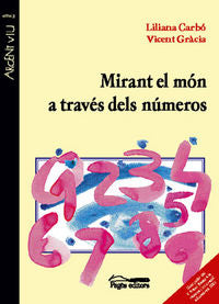 Mirant el món a través dels números, de Carbó, Liliana | portada del libro