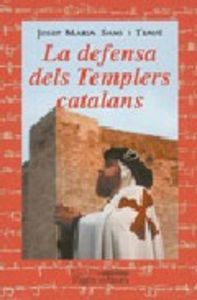 La defensa dels templers catalans, de Sans i Travé, Josep M. | portada del libro