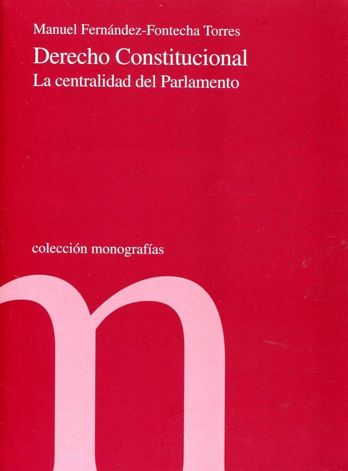 DERECHO CONSTITUCIONAL, de Manuel Fernández-Fontecha Torres | portada del libro