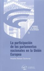 La participación de los parlamentos nacionales en la Unión Europea, de ARIADNA SALAZAR QUIÑONES | portada del libro