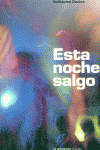 Esta noche salgo, de Dustan | portada del libro
