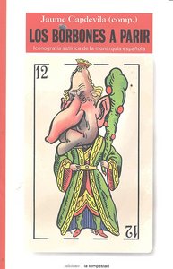 Los borbones a parir, de Capdevila | portada del libro