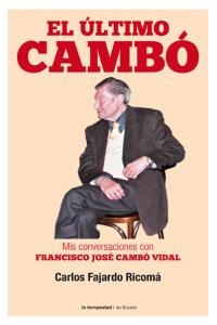 El último Cambó, de Fajardo Ricomá, Carlos | portada del libro