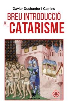 BREU INTRODUCCIO AL CATARISME, de DEULONDER I CAMINS, XAVIER | portada del libro