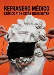 REFRANERO MEDICO CRITICO Y DE CITAS INSOLENTES, de DORIA, SERGIO | portada del libro