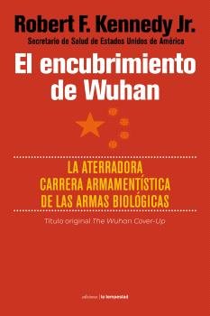 EL ENCUBRIMIENTO DE WUHAN, de ROBERT F. KENNEDY JR. | portada del libro