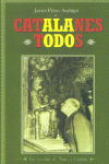 CATALANES TODOS, de PEREZ ANDUJAR | portada del libro