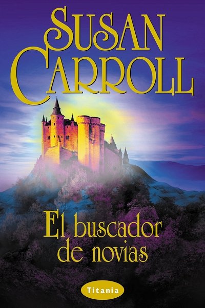BUSCADOR DE NOVIAS EL TITANIA, de CARROLL | portada del libro