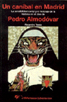 Un caníbal en Madrid, de Yarza, Alejandro | portada del libro