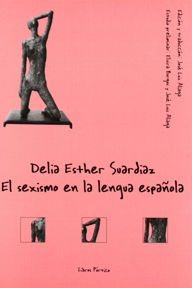 SEXISMO EN LA LENGUA ESPAÑOLA, EL, de Suardiaz, Delia Esther | portada del libro