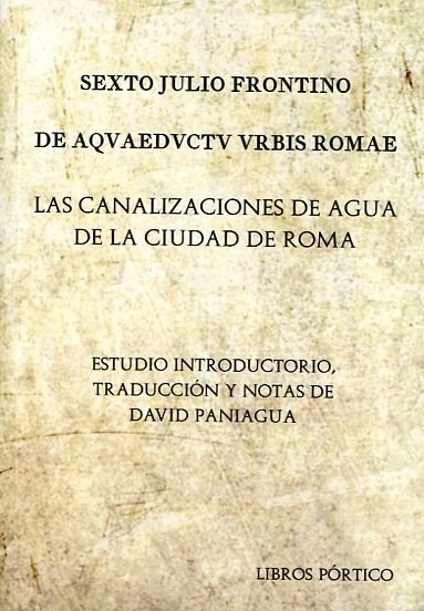 De aqvaedvctv vrbis Romae / Las canalizaciones de agua de la ciudad de Roma | portada del libro
