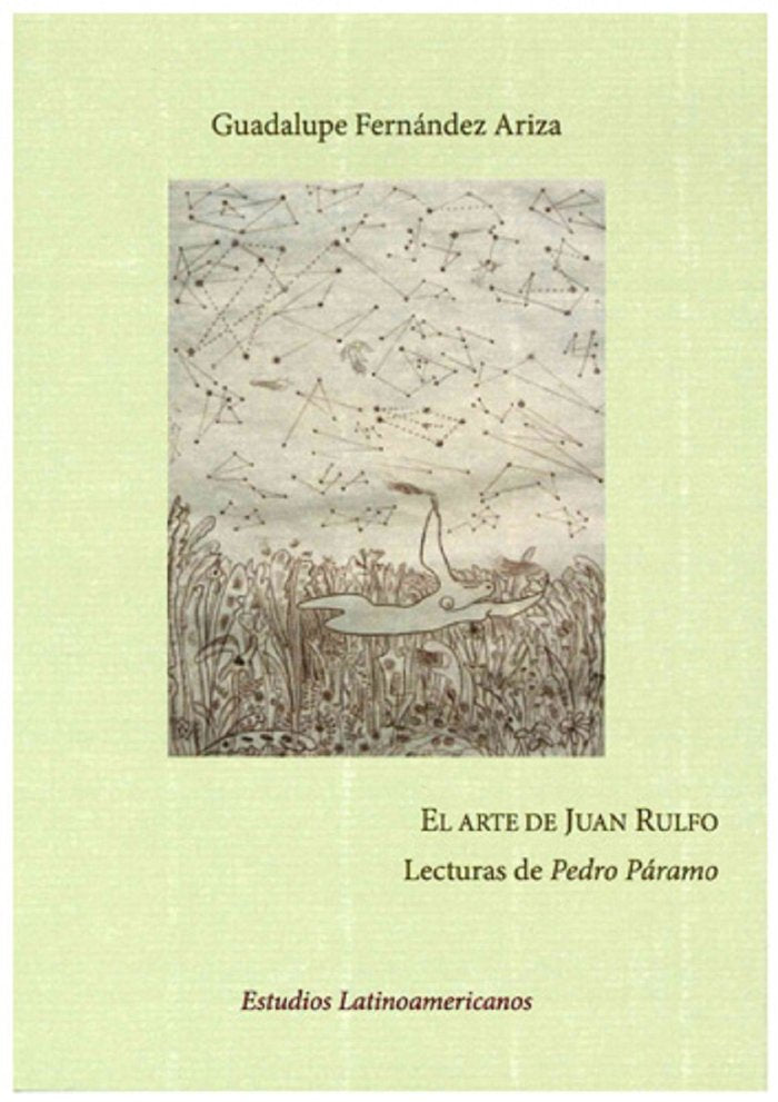 El arte de Juan Rulfo, de Fernández Ariza, Guadalupe | portada del libro