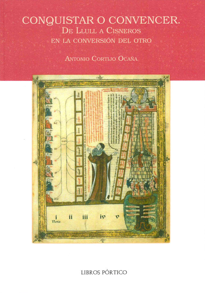 CONQUISTAR O CONVENCER, de Cortijo Ocaña, Antonio | portada del libro