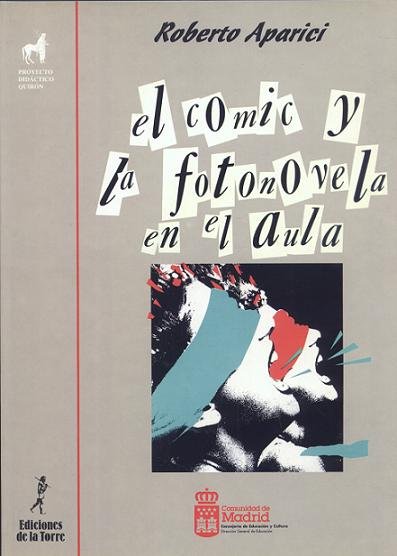 El cómic y la fotonovela en el aula, de Aparici, Roberto | portada del libro