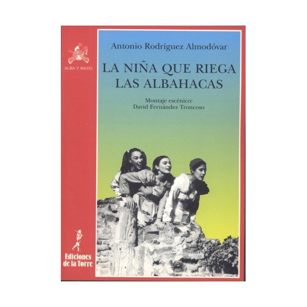 La niña que riega las albahacas, de Rodríguez Almodóvar, Antonio | portada del libro