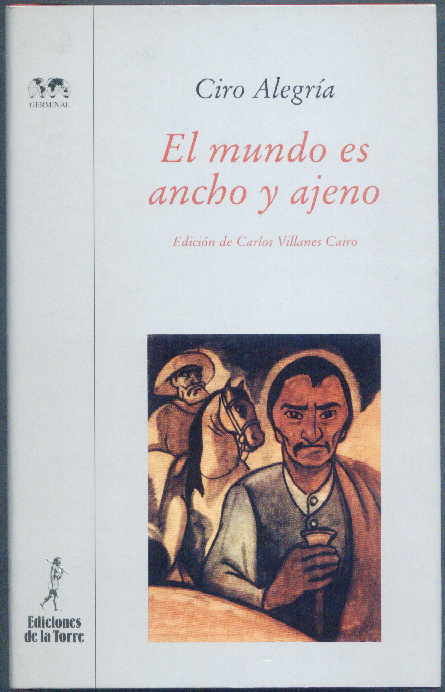 El mundo es ancho y ajeno, de Alegría, Ciro | portada del libro