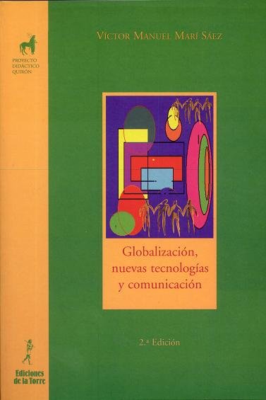 Globalización, nuevas tecnologías y comunicación, de Marí Sáez, Víctor Manuel | portada del libro