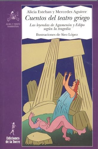 Cuentos del teatro griego, de Esteban Santos, Alicia | portada del libro