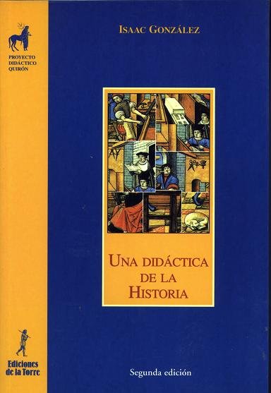 Una didáctica de la historia, de González, Isaac | portada del libro