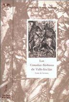 Comedias Bárbaras de Valle-Inclán, Las. Guía de lectura, de Gregorio Torres Nebrera | portada del libro