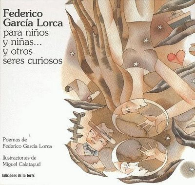 Federico García Lorca para niños y niñas... y otros seres curiosos, de García Lorca, Federico | portada del libro