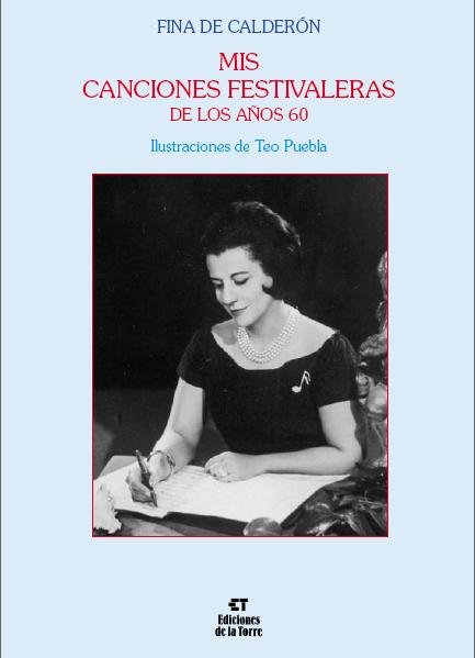 Mis canciones festivaleras de los años 60, de Fina de Calderón | portada del libro
